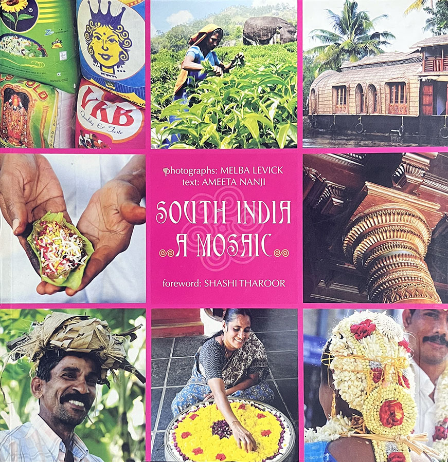 South India: A Mosaic by Melba Levick